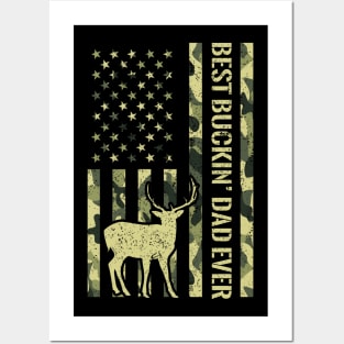 Best Buckin' Dad Ever Camo American Flag Posters and Art